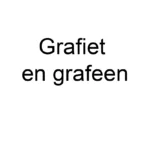 Grafiet en grafeen